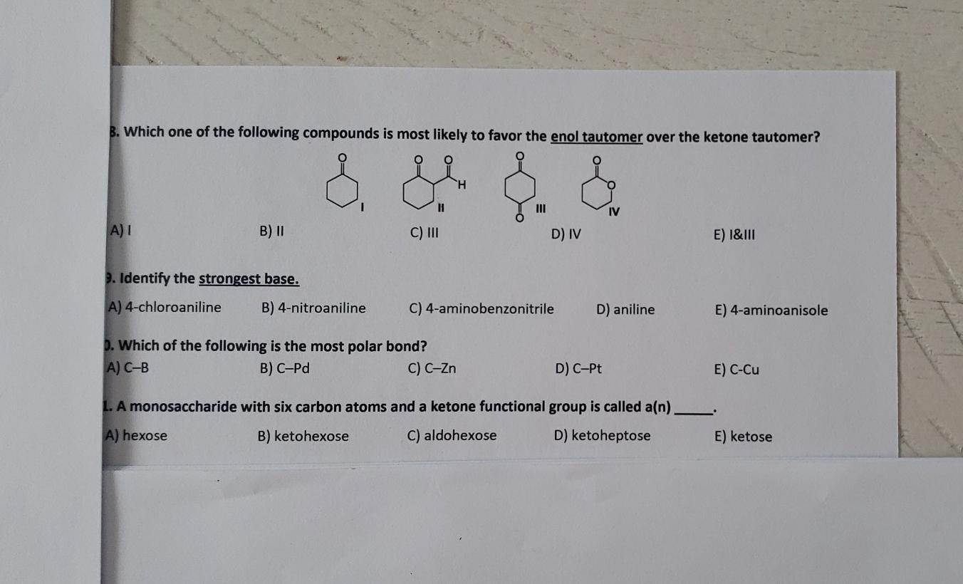 Solved B. Which one of the following compounds is most | Chegg.com