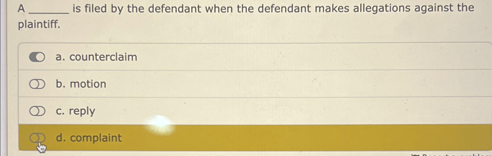 Solved A is filed by the defendant when the defendant makes | Chegg.com
