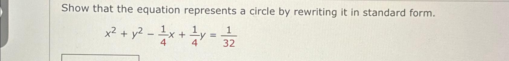 Solved Show that the equation represents a circle by | Chegg.com