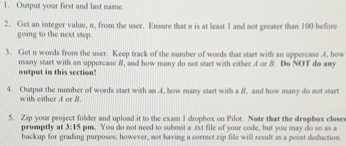 Solved 1. Output your first and last name. 2. Get an integer | Chegg.com