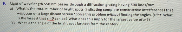 Solved 9. Light of wavelength 550 nm passes through a | Chegg.com