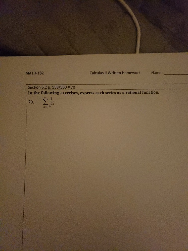 Solved MATH-182 Calculus II Written Homework Name: Section | Chegg.com