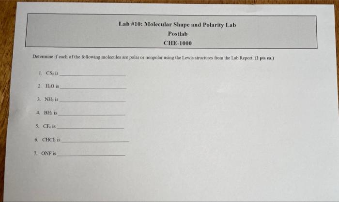 Solved Lab #10: Molecular Shape And Polarity Lab Postlab | Chegg.com