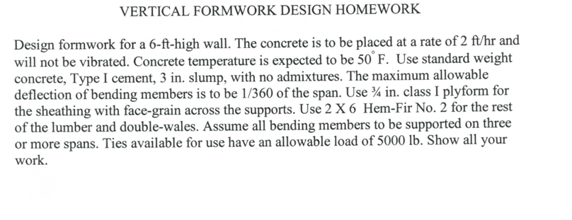Solved VERTICAL FORMWORK DESIGN HOMEWORK Design formwork for | Chegg.com