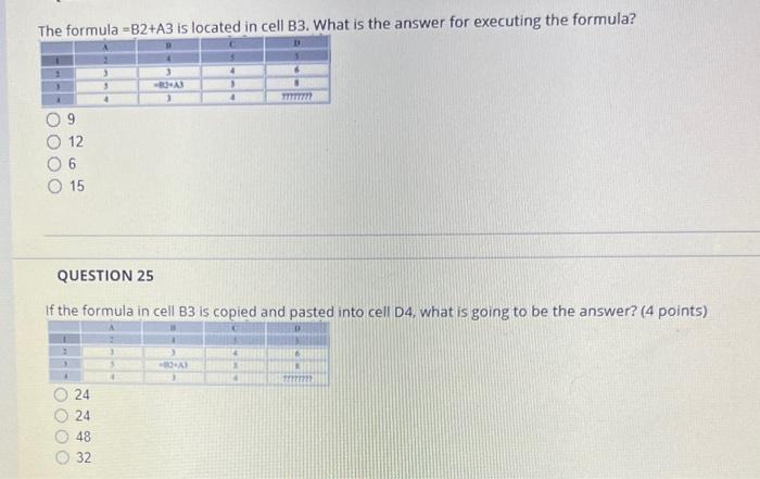Solved The formula =B2+A3 is located in cell B3. What is the | Chegg.com