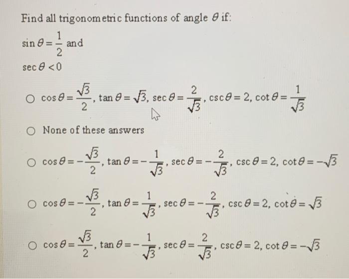 Solved Find all trigonometric functions of angle if: sin 8 = | Chegg.com