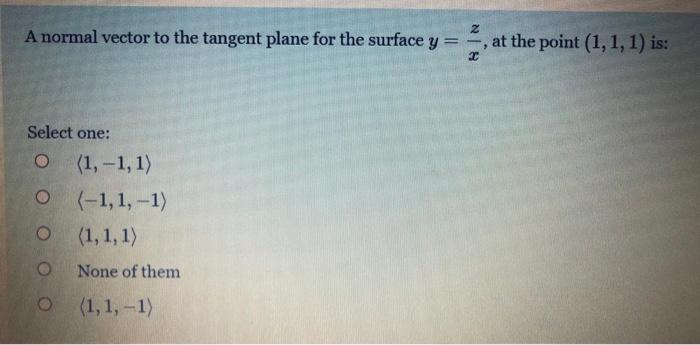 Solved Z A normal vector to the tangent plane for the | Chegg.com