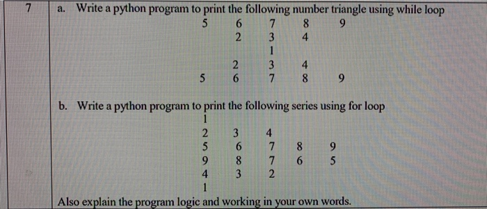 a. Write a python program to print the following | Chegg.com