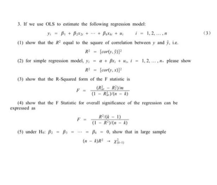 3. If we use OLS to estimate the following regression | Chegg.com