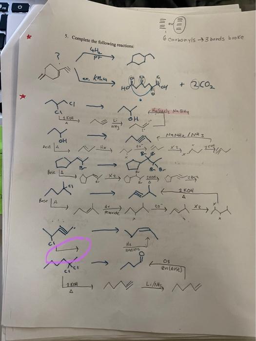 Solved 5. Complete the following reactions: 6 Carbonyls + 3 | Chegg.com