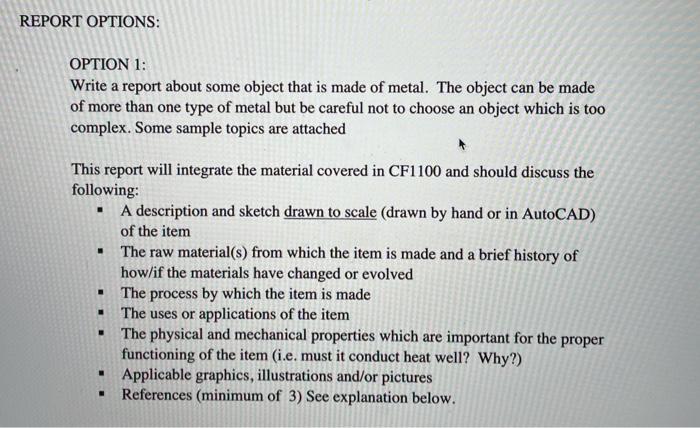 Solved REPORT OPTIONS: OPTION 1: Write a report about some | Chegg.com