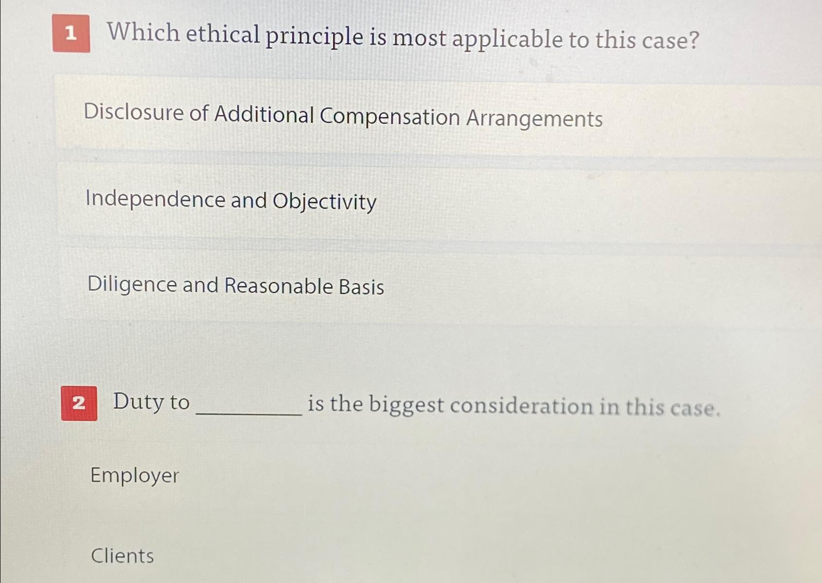 Solved Which ethical principle is most applicable to this | Chegg.com