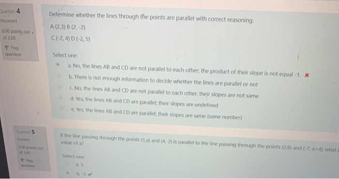 Solved Question 4 Incorrect Determine whether the lines | Chegg.com