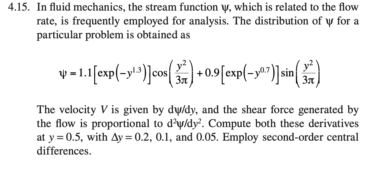 Solved 4.15. ﻿In fluid mechanics, the stream function ψ, | Chegg.com