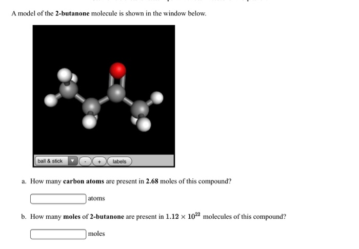 Solved A model of the 2-butanone molecule is shown in the | Chegg.com