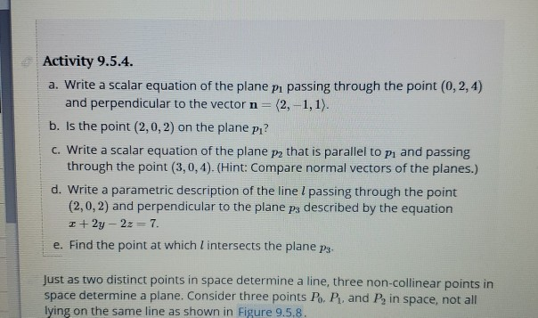 Solved Activity 9.5.4. a. Write a scalar equation of the | Chegg.com