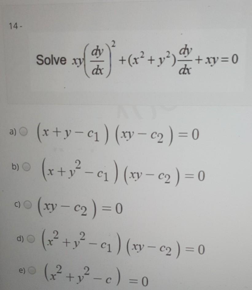 Solved 14 2 Dy Solve Xy X Y2 Xy 0 Dx Dx B A Y Chegg Com