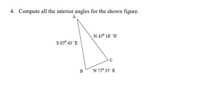 Solved 4. ﻿Compute all the interior angles for the shown | Chegg.com