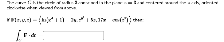 Solved The curve C ﻿is the circle of radius 3 ﻿contained in | Chegg.com