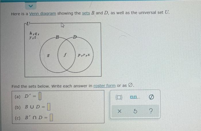 Solved Here Is A Venn Diagram Showing The Sets B And D, As | Chegg.com