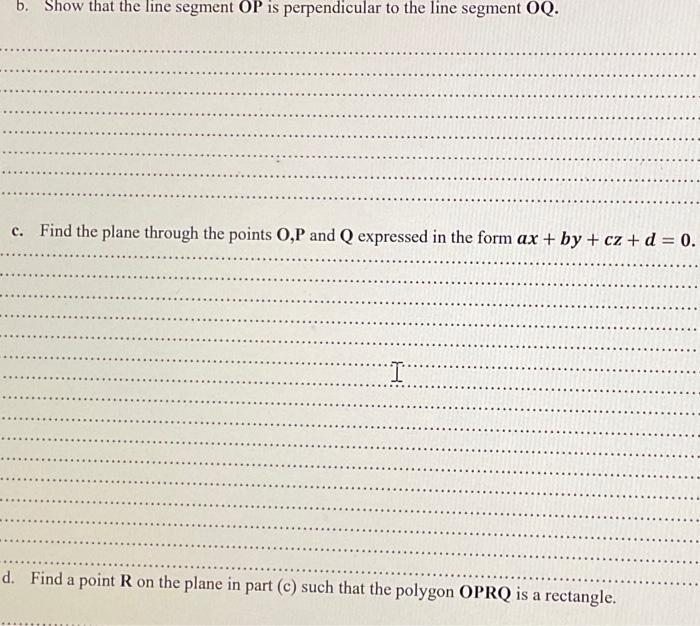 Solved b. Show that the line segment OP is perpendicular to | Chegg.com