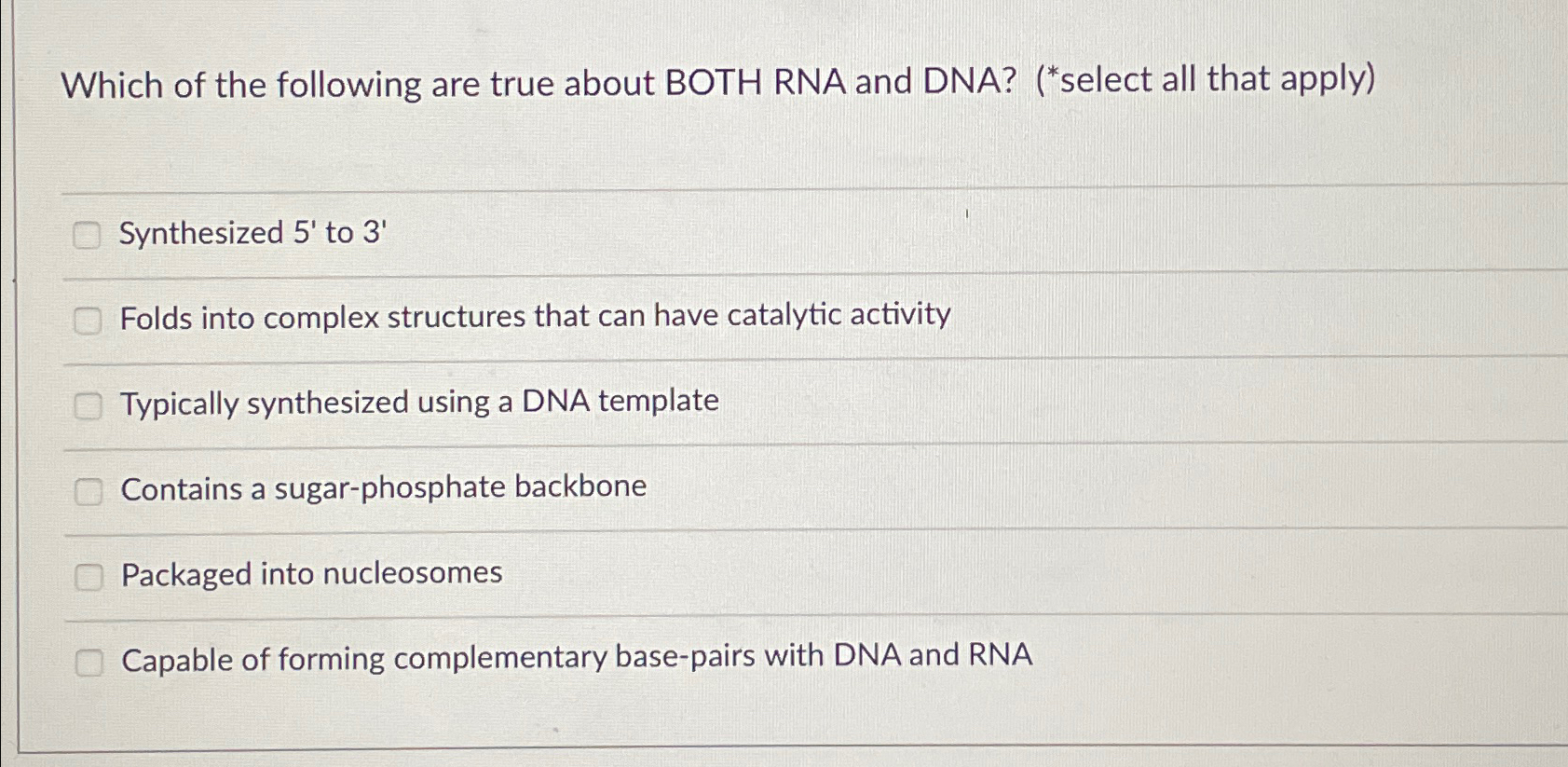 Solved Which of the following are true about BOTH RNA and | Chegg.com