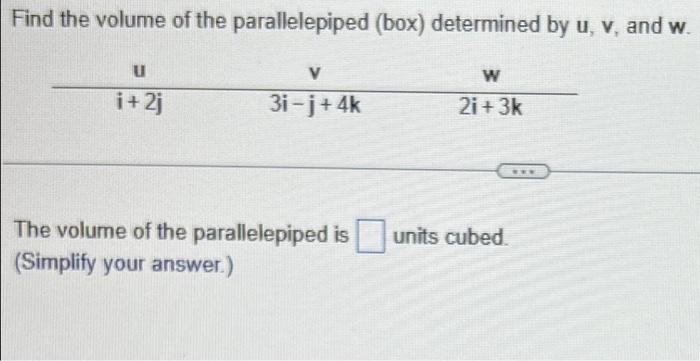 Solved Find the volume of the parallelepiped (box) | Chegg.com