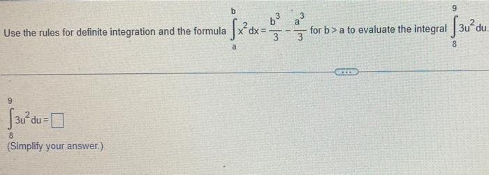 Solved Use The Rules For Definite Integration And The | Chegg.com