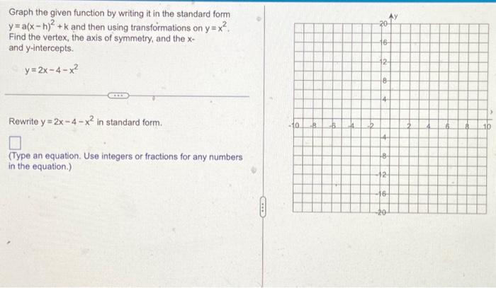 Solved Graph the given function by writing it in the | Chegg.com