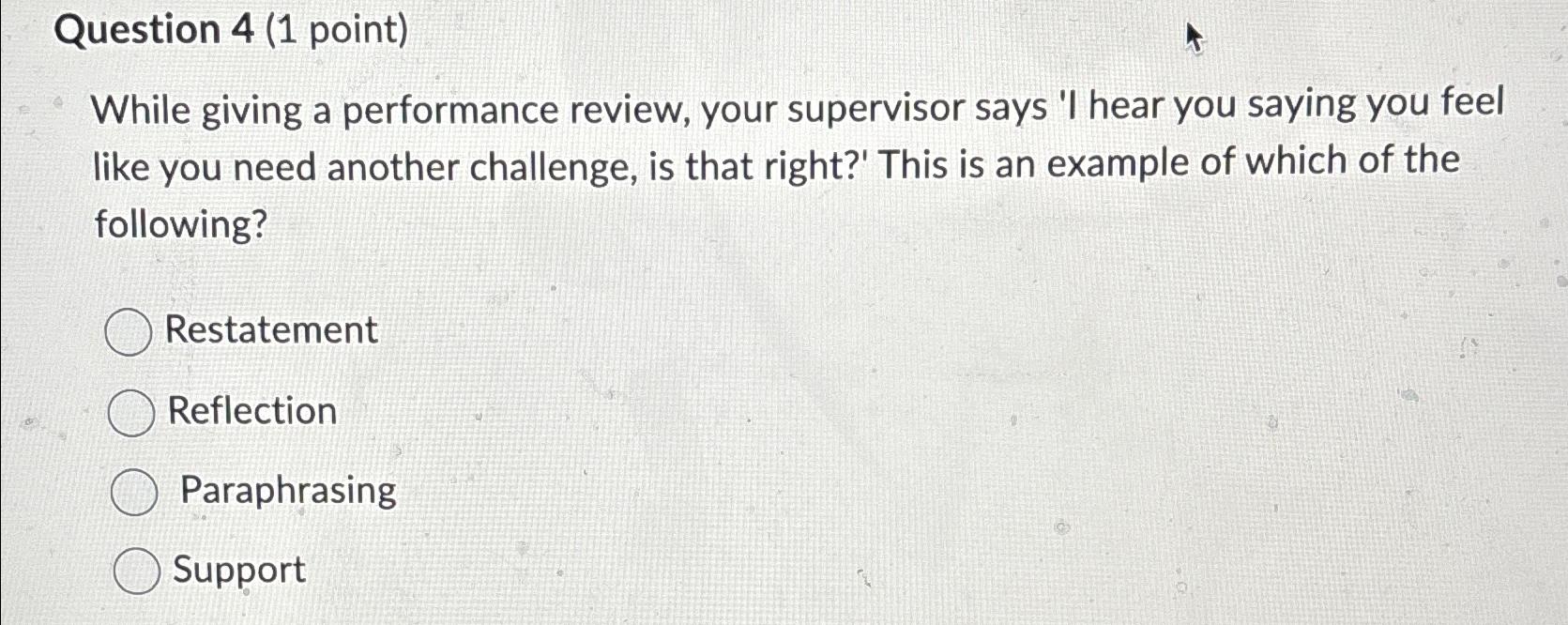 Solved Question 4 (1 ﻿point)While giving a performance | Chegg.com