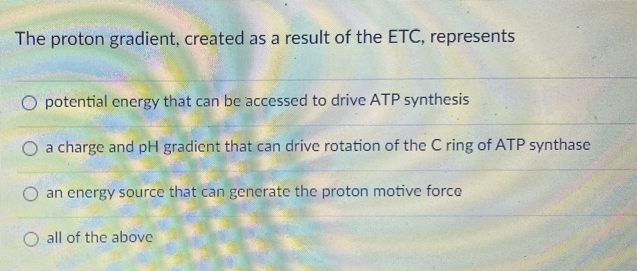 Solved The proton gradient, created as a result of the ETC, | Chegg.com