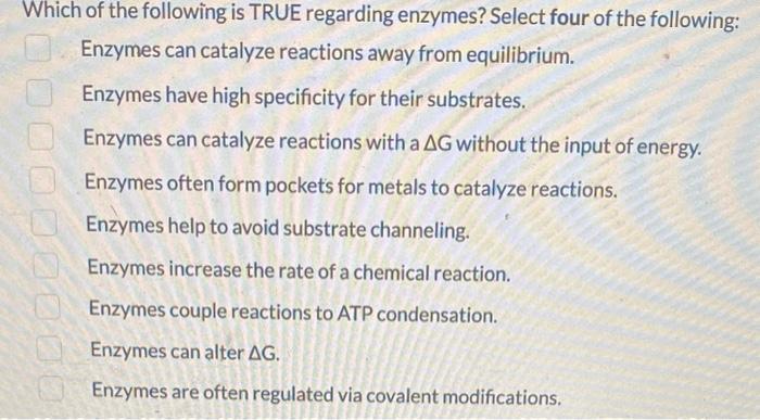 which of the following statements are true regarding enzymes select four responses
