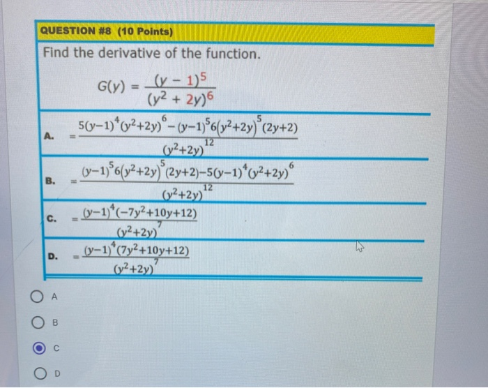 Solved Question 8 10 Points Find The Derivative Of The Chegg Com