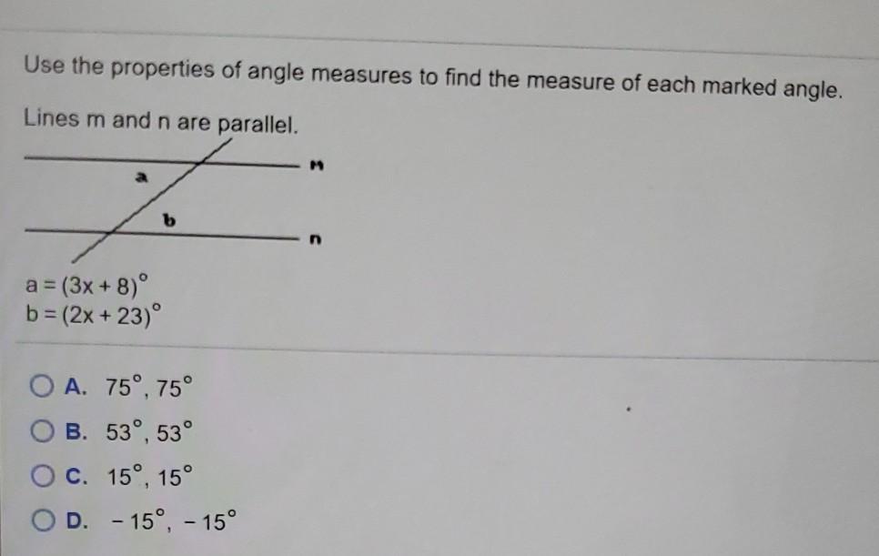 Solved Use the properties of angle measures to find the
