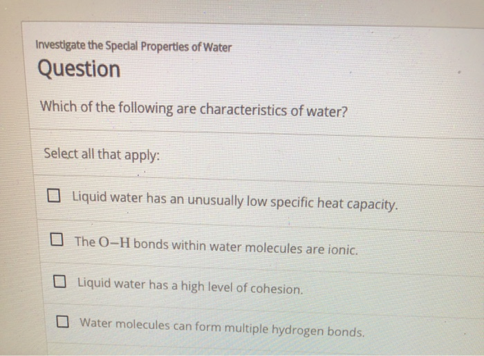 solved-investigate-the-special-properties-of-water-question-chegg