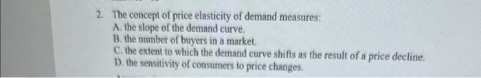 Solved 1. The price elasticity of demand coefficient | Chegg.com