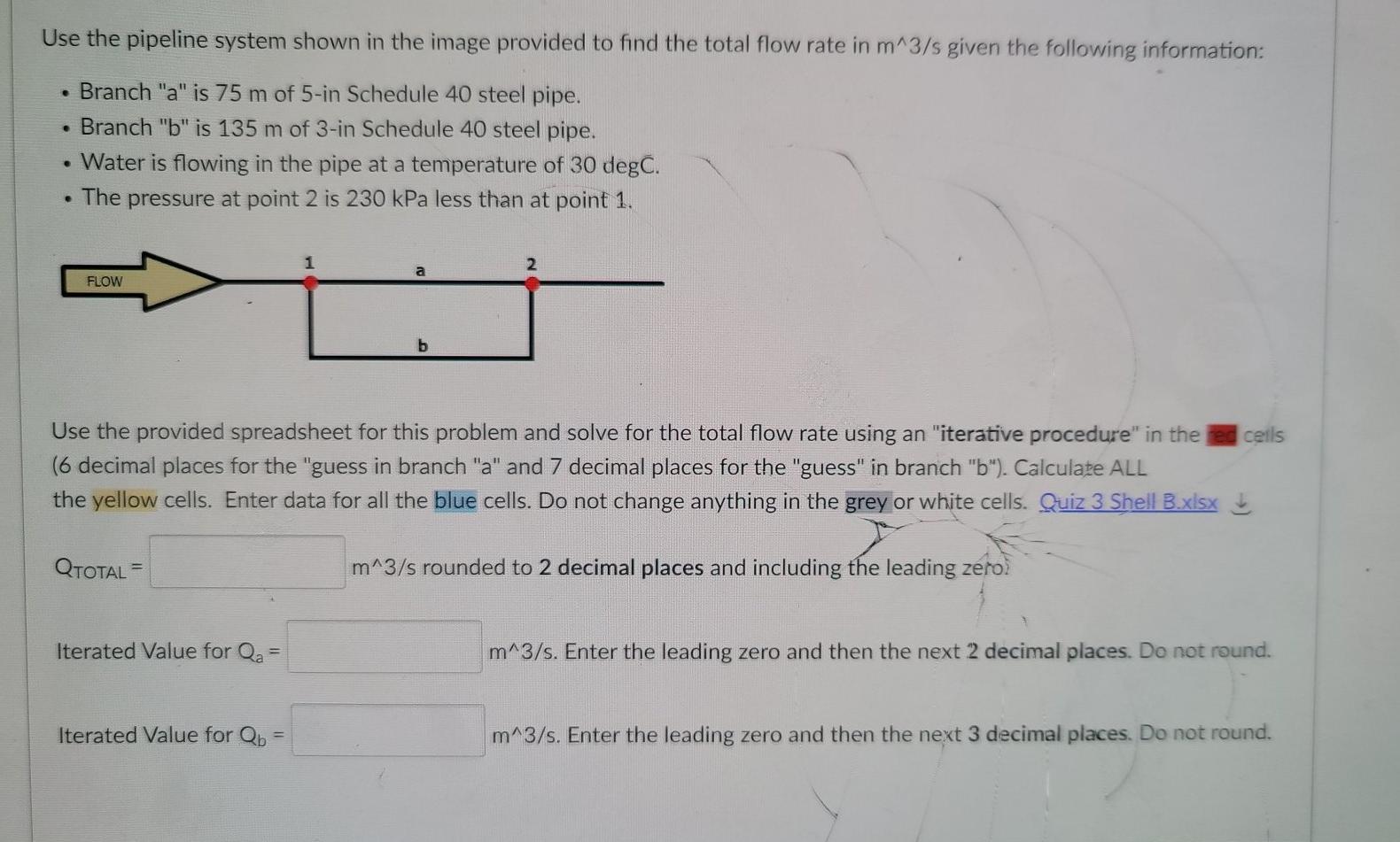 Solved Use The Pipeline System Shown In The Image Provided | Chegg.com