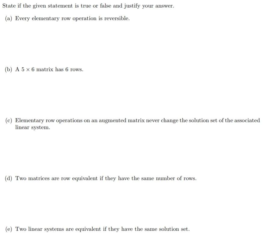 Solved State if the given statement is true or false and | Chegg.com