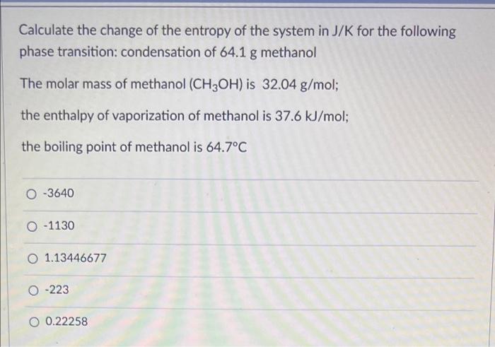 Solved Calculate the change of the entropy of the system in | Chegg.com