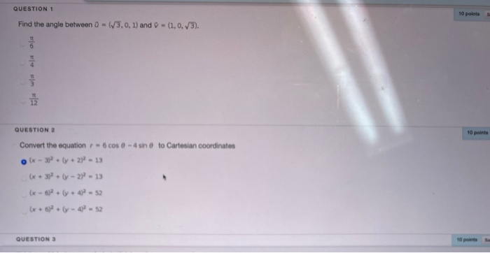 Solved QUESTION 1 10 points Find the angle between 0 - (3.0, | Chegg.com