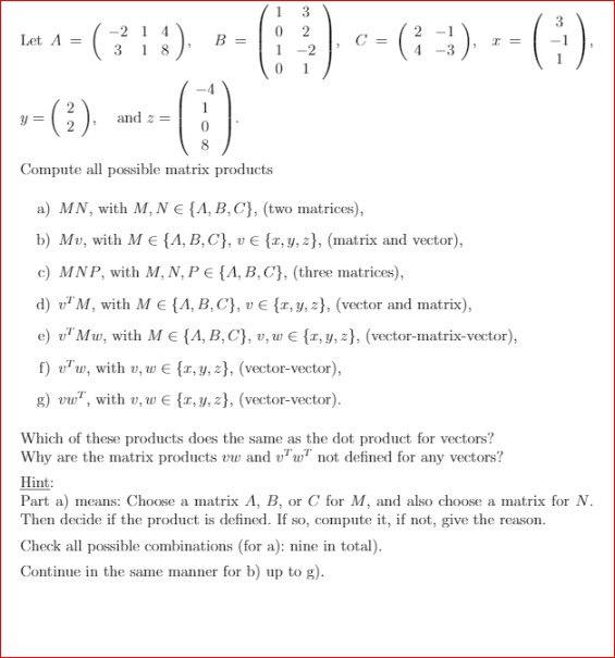 1 Let A 2 3 1 8 B 0 1 0 3 2 2 1 C G Y Chegg Com