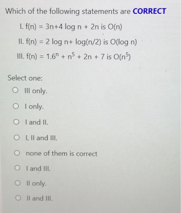 Solved Which of the following statements are CORRECT 1. f(n) | Chegg.com