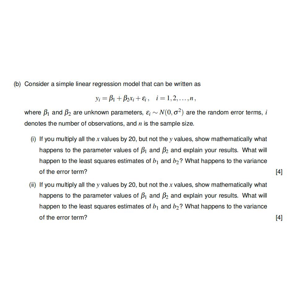 Solved (b) ﻿Consider A Simple Linear Regression Model That | Chegg.com