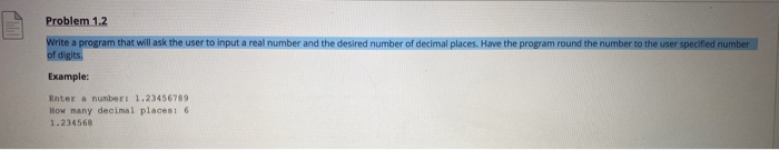 Solved Problem 1.2 Write a program that will ask the user to | Chegg.com