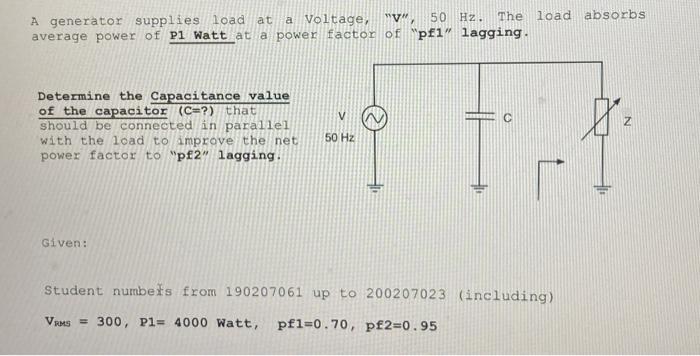 Solved A generator supplies load at a voltage, "v",, 50 Hz. | Chegg.com