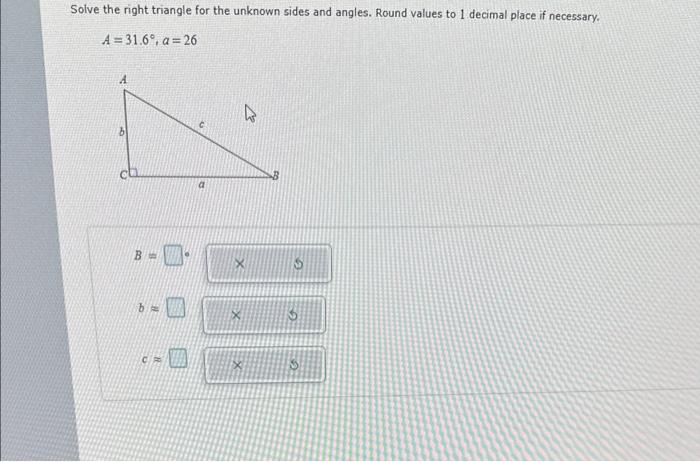 Solved Solve the right triangle for the unknown sides and | Chegg.com