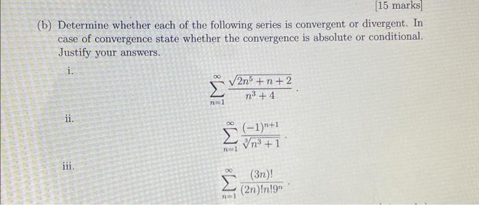 Solved [15 marks) (b) Determine whether each of the | Chegg.com