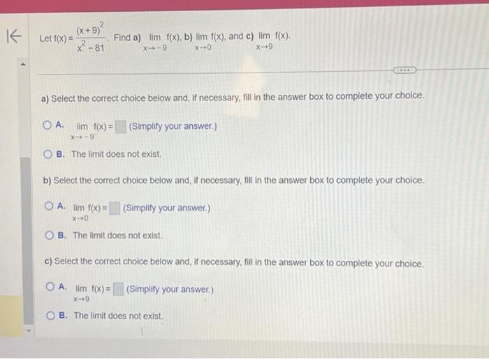 Solved Let F X X2−81 X 9 2 Find A Limx→−9f X B