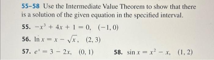 Solved 55-58 Use the Intermediate Value Theorem to show that | Chegg.com
