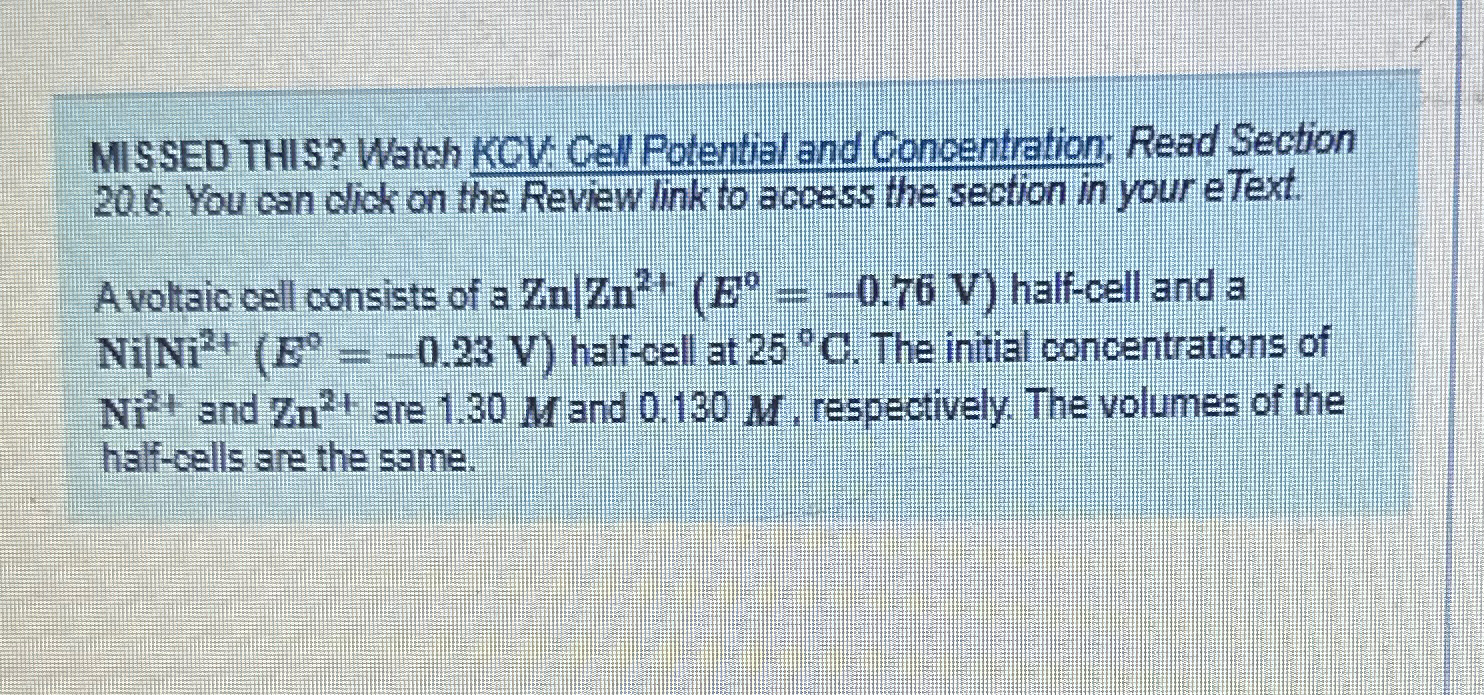 Solved MISSED THIS? Watch KCV Cell Potential and | Chegg.com